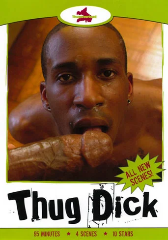Movie poster for Thug Dick (2011)