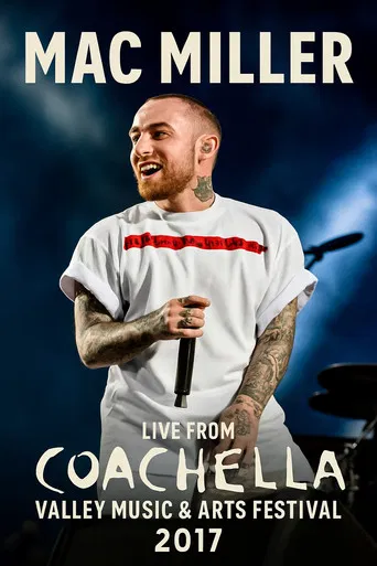 Mac Miller Live from Coachella 2017 poster