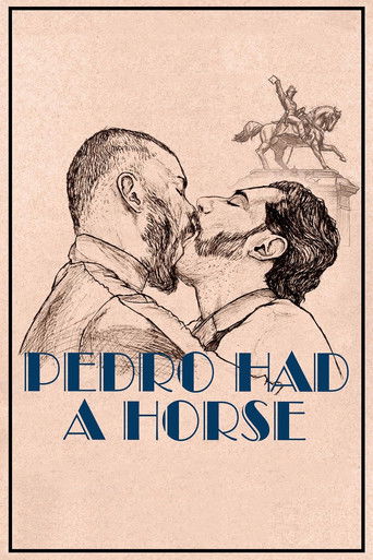 Pedro Had a Horse poster