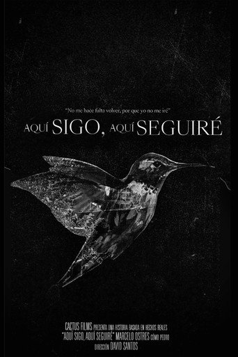 Movie poster for Aquí Sigo, Aquí Seguiré (2022)