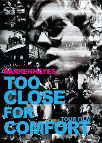Movie poster for Darren Hayes: Too Close For Comfort (2006)