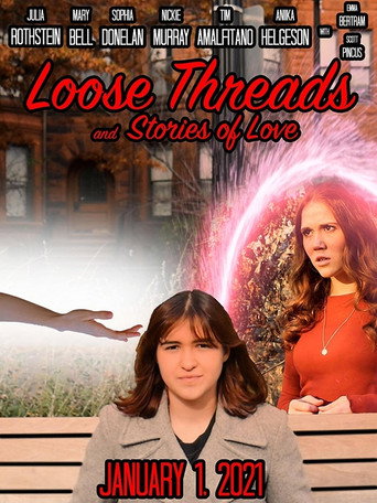 Movie poster for Loose Threads and Stories of Love (2021)