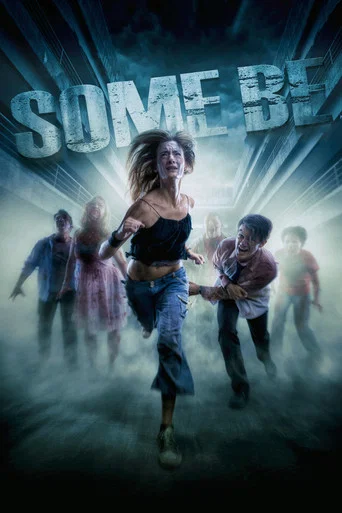 Movie poster for Some Be (2022)