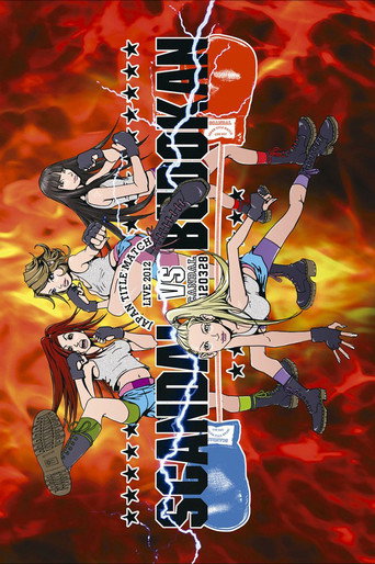 Movie poster for SCANDAL JAPAN TITLE MATCH LIVE 2012-SCANDAL vs BUDOKAN - (2012)
