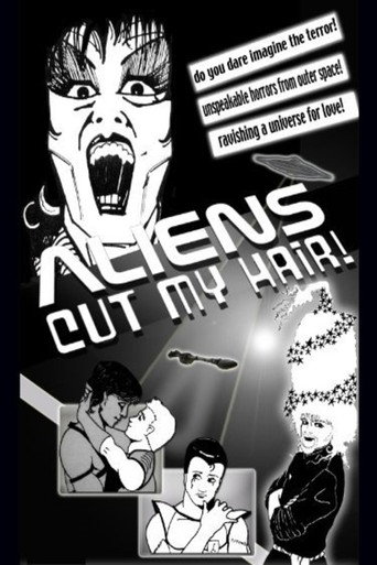 Movie poster for Aliens Cut My Hair (1992)