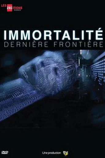 Movie poster for Immortalité, Dernière Frontière (2016)