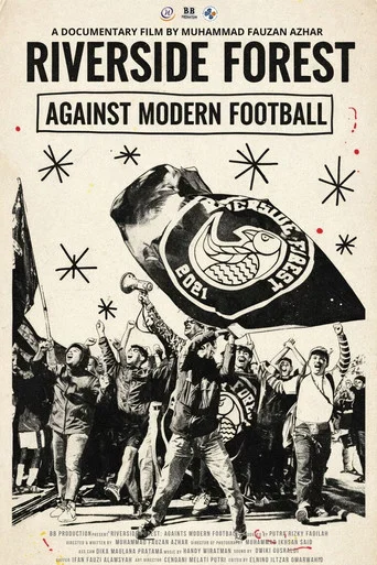 Movie poster for Riverside Forest: Against Modern Football (2026)