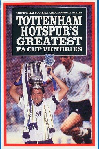 Tottenham Hotspur's Greatest FA Cup Victories poster