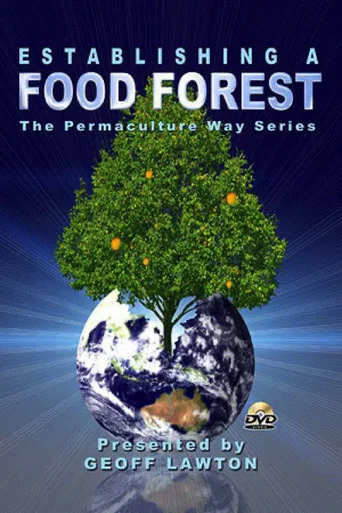 Movie poster for Establishing a Food Forest the Permaculture Way (2008)