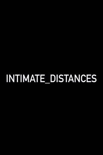 Movie poster for Intimate Distances (2020)