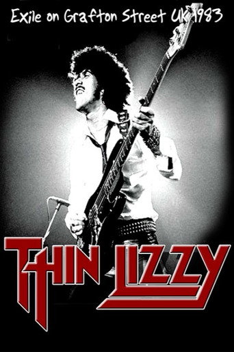 Movie poster for Thin Lizzy – Exile On Grafton Street (1983)