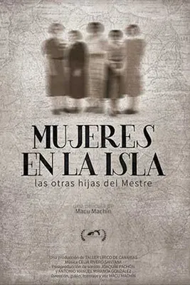 Mujeres en la isla: las otras hijas del mestre poster