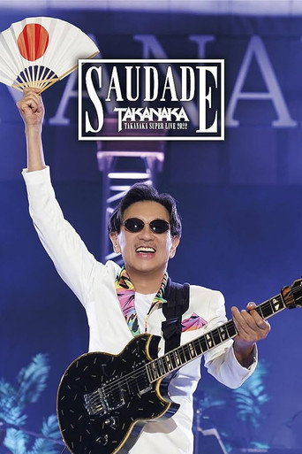 Movie poster for Takanaka Super Live 2022 ~ Saudade 40th Anniversary (2023)
