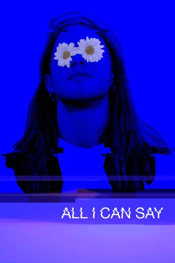 Movie poster for All I Can Say (2022)