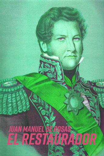 Movie poster for Juan Manuel de Rosas: El Restaurador (2013)