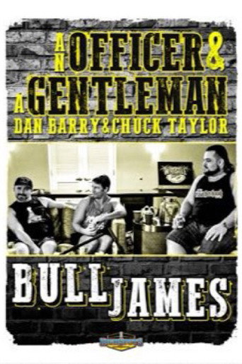 Movie poster for An Officer and A Gentleman: Bull James (2018)