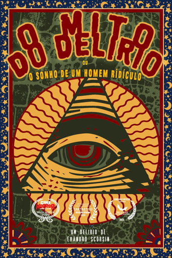 Movie poster for O Mito do Delírio ou o sonho de um homem ridículo (2022)