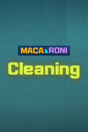 Movie poster for Maca & Roni - Cleaning (2019)
