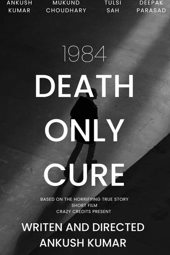 Movie poster for 1984 Death Only Cure (2024)