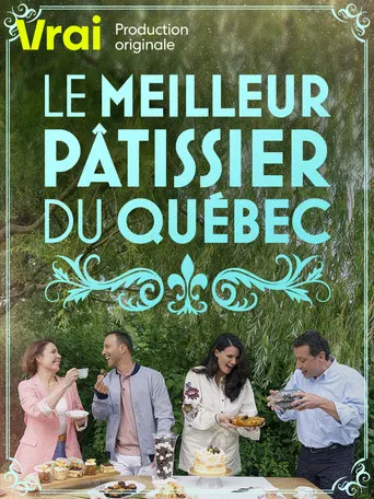 Le meilleur pâtissier du Québec poster