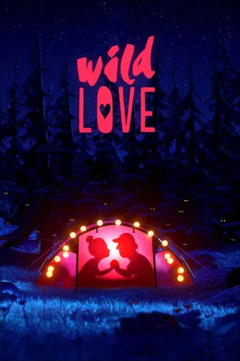 Movie poster for Wild Love (2018)