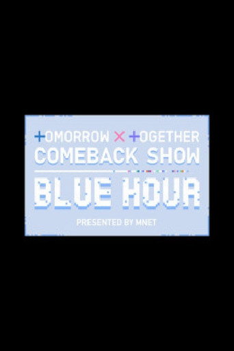 TOMORROW X TOGETHER Comeback Show : Blue Hour poster