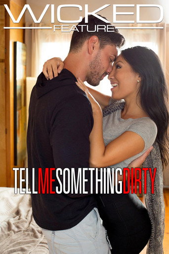 Movie poster for Tell Me Something Dirty (2017)