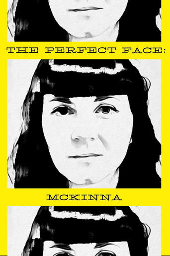 Movie poster for The Perfect Face: McKinna Version (2013)