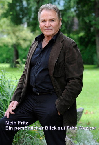 Mein Fritz – Ein persönlicher Blick auf Fritz Wepper poster