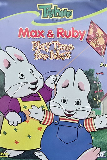 Movie poster for Max & Ruby: Playtime for Max