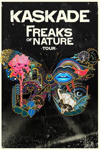 Movie poster for Kaskade: Freaks of Nature Tour (2013)