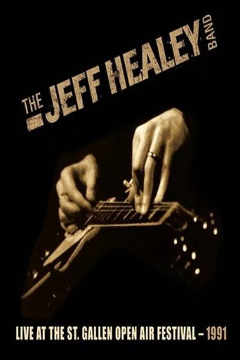 Movie poster for The Jeff Healey Band - Live At The St. Gallen Open Air Festival 1991
