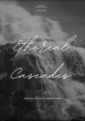 Movie poster for Ethereal Cascades (2023)
