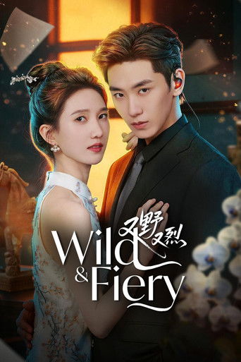 Wild & Fiery poster