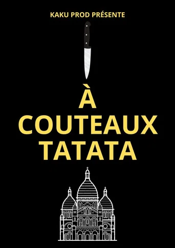 Movie poster for À COUTEAUX TATATA (2026)