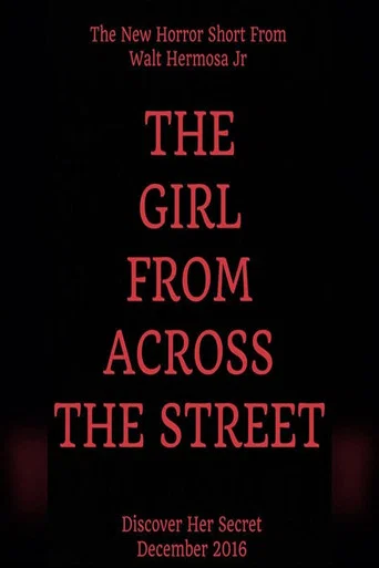 Movie poster for The Girl From Across The Street (2016)