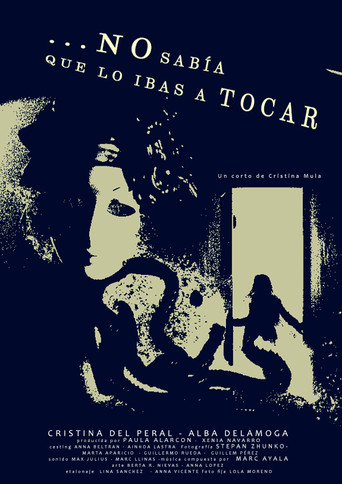Movie poster for No sabía que lo ibas a tocar