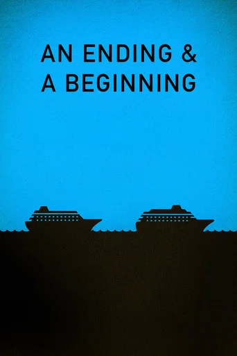 Movie poster for An Ending And A Beginning