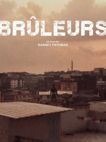 Movie poster for Brûleurs