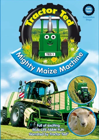 Movie poster for Tractor Ted Mighty Maize Machine (2011)