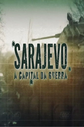 Sarajevo: A Capital da Guerra poster