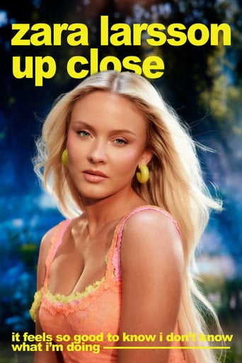 Movie poster for Zara Larsson - Up Close (2025)