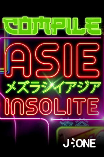 Series poster for Asie Insolite Compile (2017)