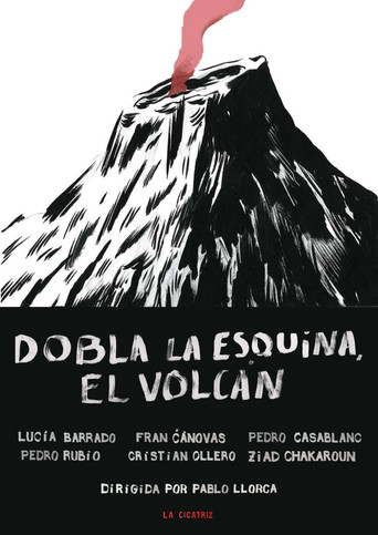 Dobla la esquina, el volcán poster