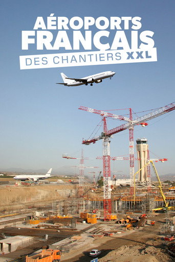 Movie poster for Aéroports français : Des chantiers XXL (2023)