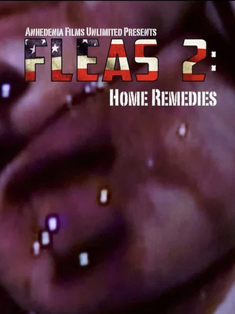 Movie poster for Fleas 2: Home Remedies (2022)