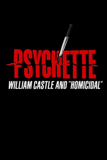 Movie poster for Psychette: William Castle and "Homicidal" (2002)