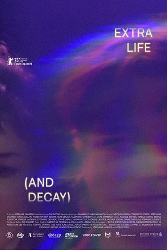 Movie poster for Extra Life (and Decay) (2025)