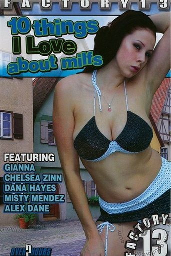 Movie poster for 10 Things I Love About Milfs (2005)