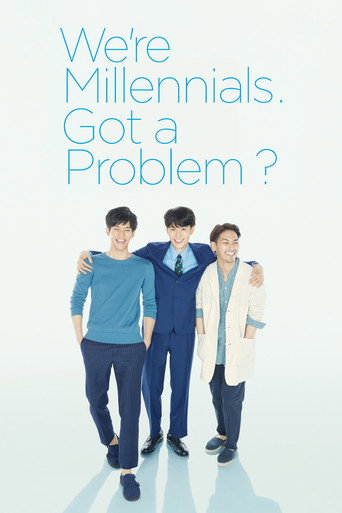 Series poster for We're Millennials. Got a Problem? (2016)